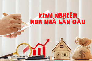 Kinh nghiệm cho người mua nhà đất lần đầu
