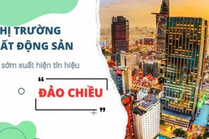 Khi nào thị trường bất động sản sẽ “đảo chiều” sôi động trở lại?